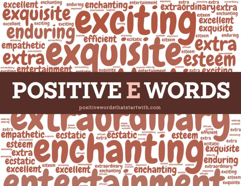 200-positive-words-that-start-with-e-adjectives-verbs-to-describe