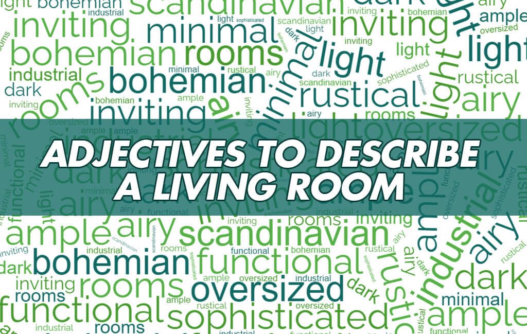 adjectives to describe a living room